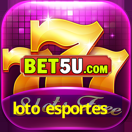 loto esportes